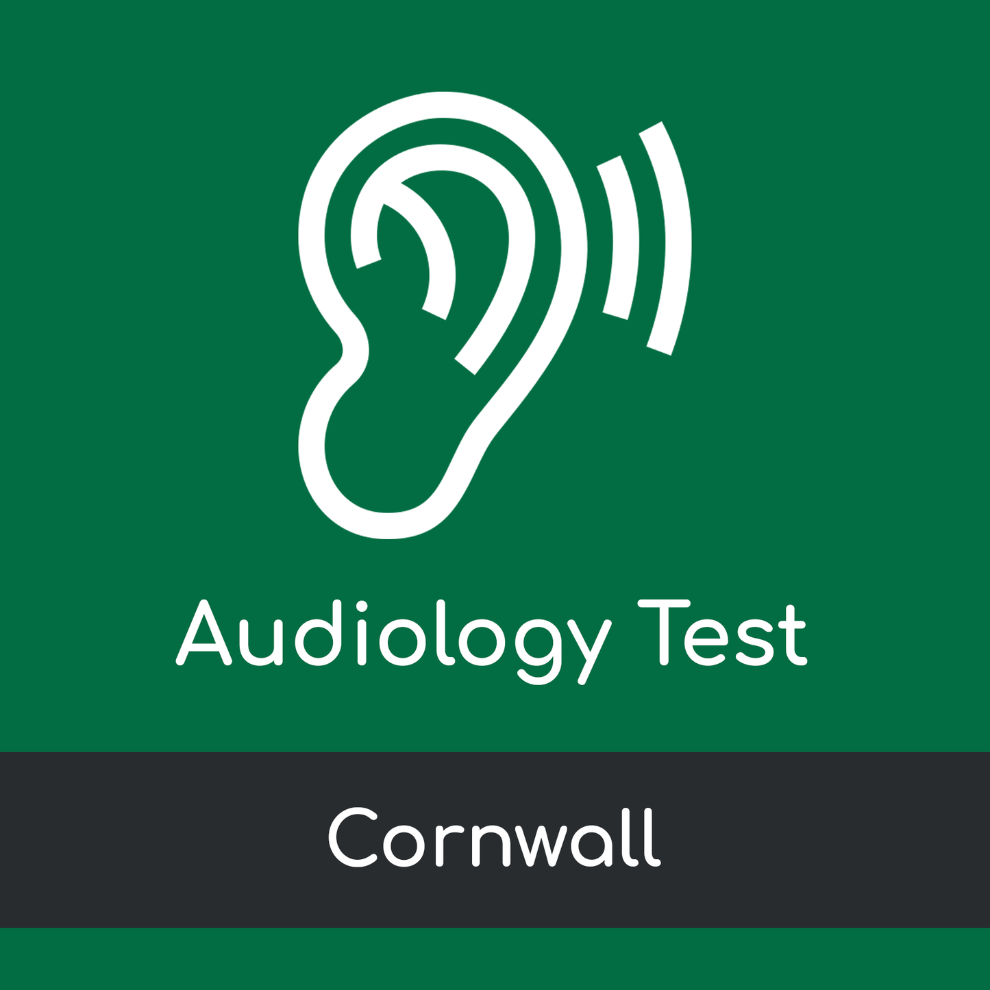 Audiology Test Visit - Cornwall