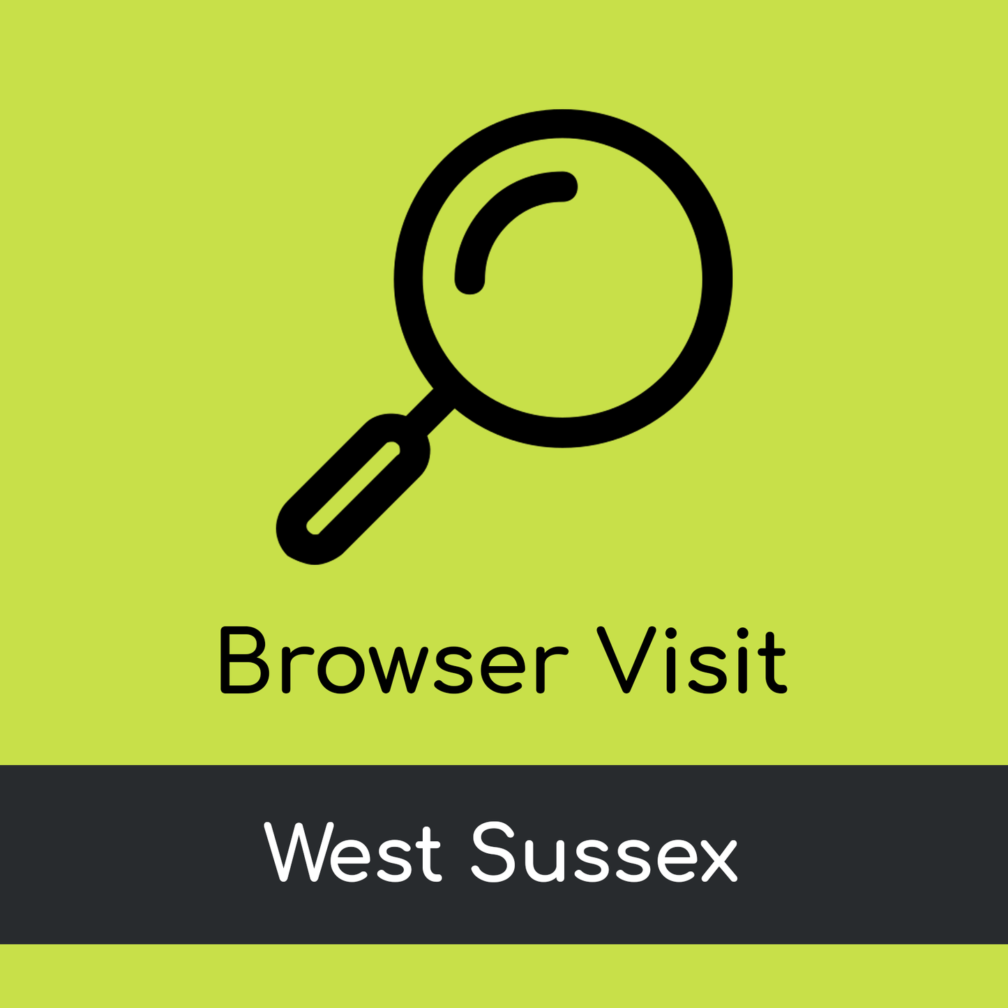 Browser Visit - West Sussex