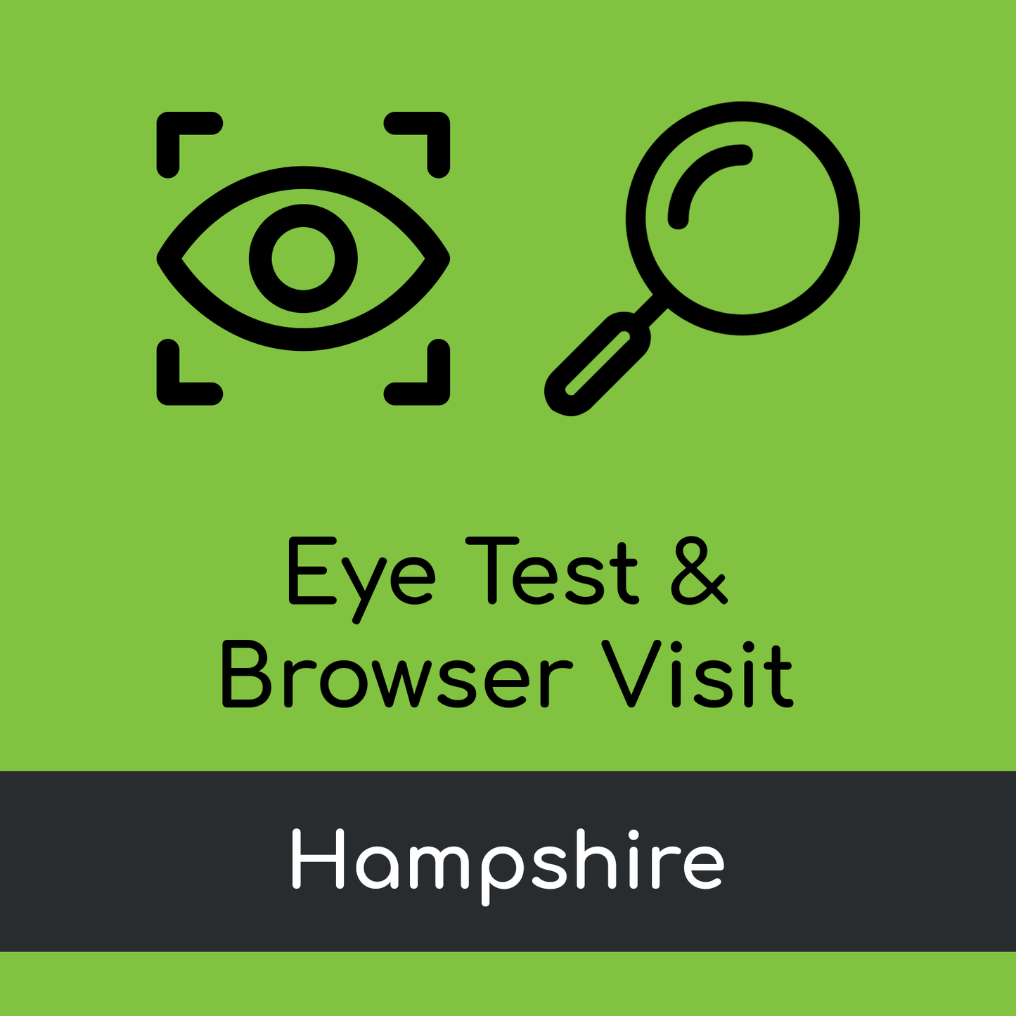Eye Test & Browser Visit - Hampshire