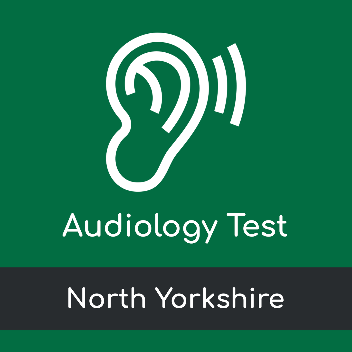 Audiology Test Visit - North Yorkshire