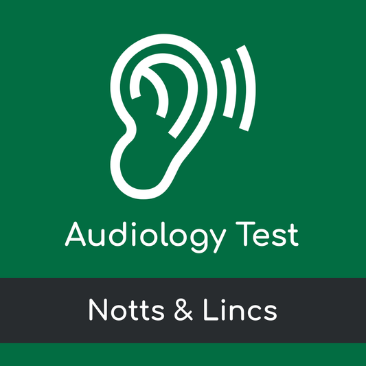 Audiology Test Visit - Notts & Lincs