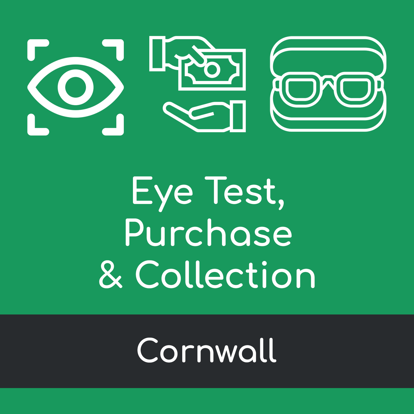 Eye Test, Purchase & Collection Visit - Cornwall