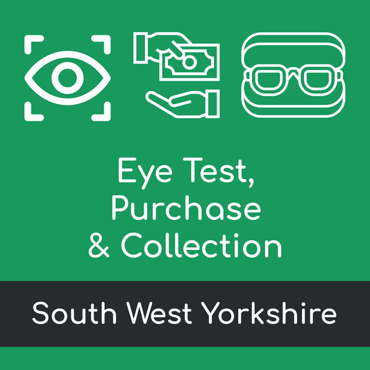 Eye Test, Purchase & Collection Visit - South West Yorkshire