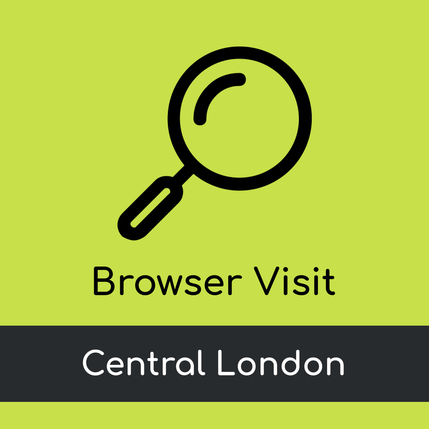 Browser Visit - Central London