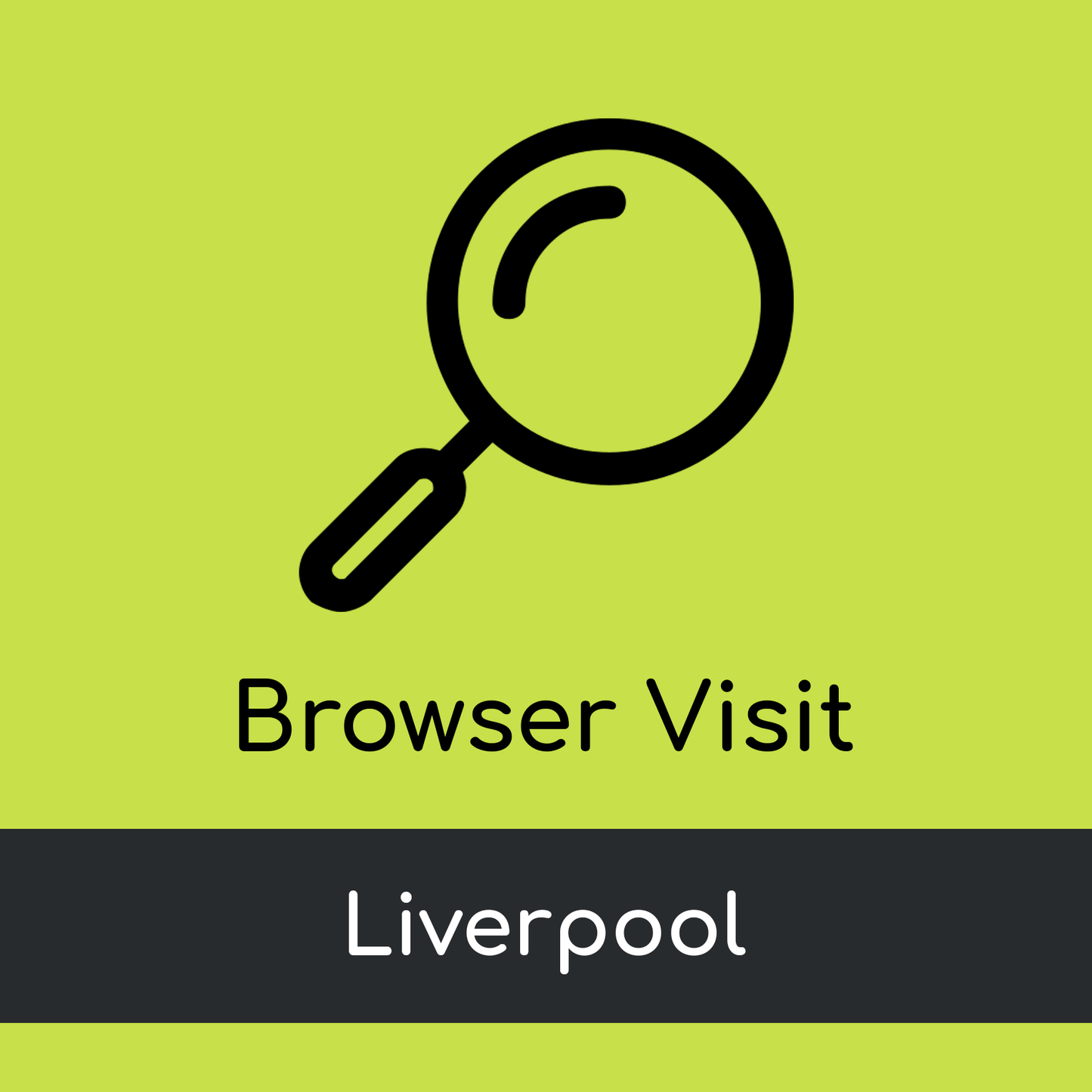 Browser Visit - Liverpool